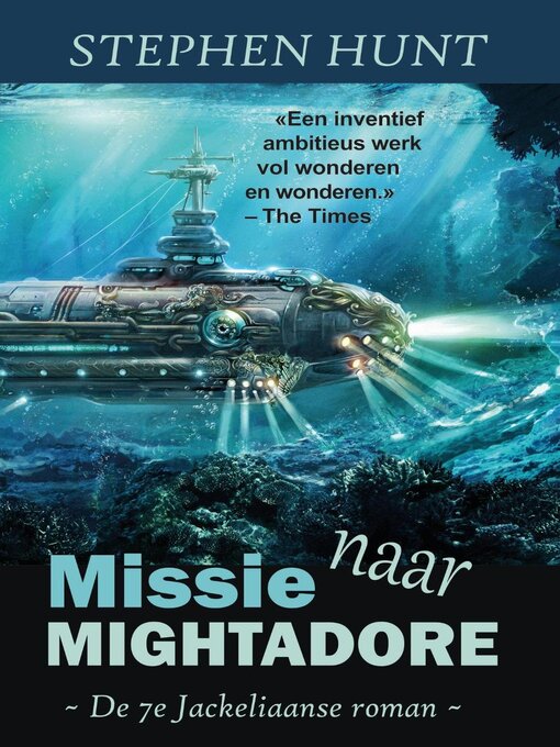 Title details for Missie naar Mightadore by Stephen Hunt - Available